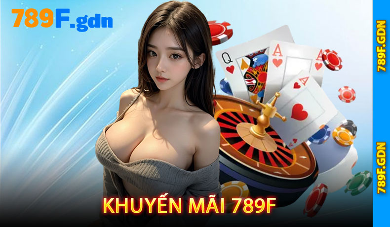 Khuyến mãi 789F