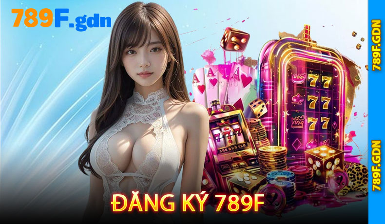 Đăng ký 789F